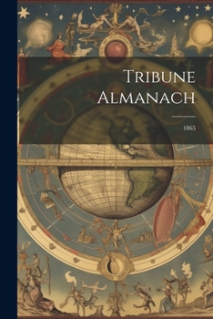 Paperback Tribune Almanach: 1865 Book