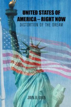 Paperback United States of America - Right Now: Distortion of the Dream Book