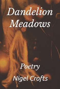Paperback Dandelion Meadows: Poetry Book
