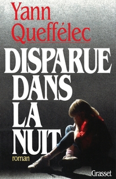 Paperback Disparue dans la nuit [French] Book