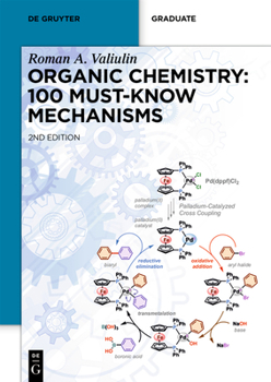 Paperback Organic Chemistry: 100 Must-Know Mechanisms Book