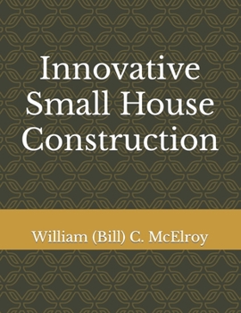 Paperback Innovative Small House Construction Book