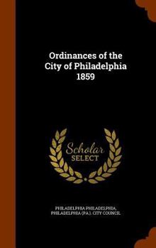 Hardcover Ordinances of the City of Philadelphia 1859 Book