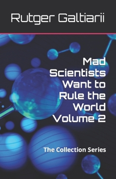 Paperback Mad Scientists Want to Rule the World Volume 2: The Collection Series Book