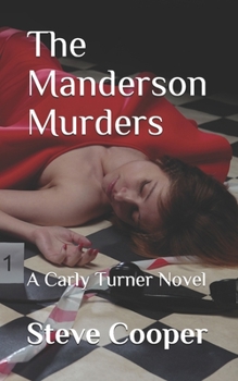 Paperback The Manderson Murders: A Carly Turner Novel Book