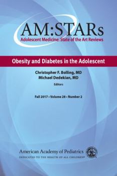 Paperback Am: Stars Obesity and Diabetes in the Adolescent, Volume 28: Adolescent Medicine State of the Art Reviews, Vol 28 Number 2 Book