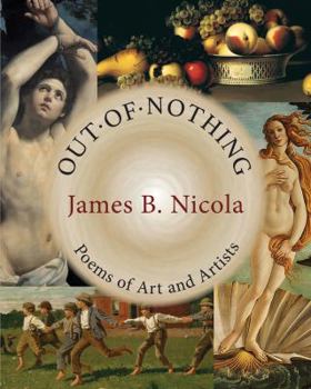 Paperback Out of Nothing: Poems of Art and Artists Book