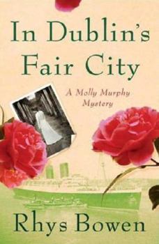 In Dublin's Fair City - Book #6 of the Molly Murphy