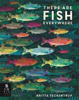 Paperback There are Fish Everywhere Book