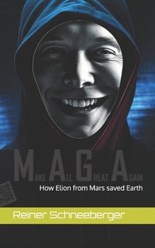 Paperback Elion from Mars: How Elion from Mars saved Earth Book
