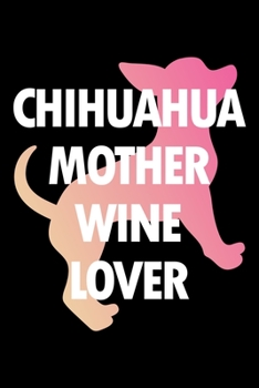 Paperback Planner: 2020: Increase productivity, improve time management, reach your goals: Chihuahua mother wine lover funny cover design Book