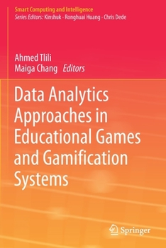 Paperback Data Analytics Approaches in Educational Games and Gamification Systems Book
