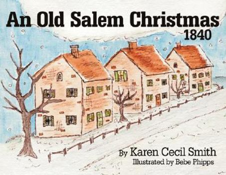 Hardcover An Old Salem Christmas, 1840 Book