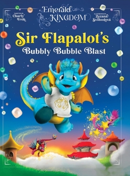 Hardcover Sir Flapalot's Bubbly Bubble Blast Book