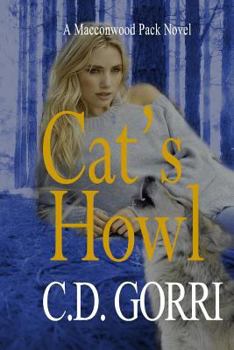 Cat's Howl - Book #2 of the Macconwood Pack