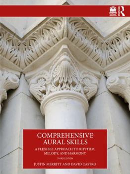 Paperback Comprehensive Aural Skills: A Flexible Approach to Rhythm, Melody, and Harmony Book