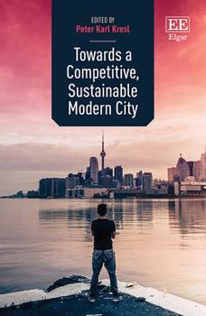 Hardcover Towards a Competitive, Sustainable Modern City Book