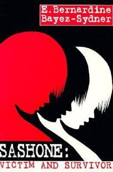 Paperback Sashone: Victim and Survivor Book