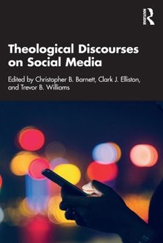 Paperback Theological Discourses on Social Media Book