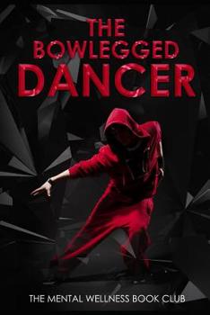 Paperback The Bowlegged Dancer Book