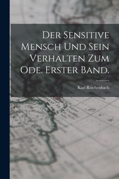 Paperback Der sensitive Mensch und sein Verhalten zum Ode. Erster Band. [German] Book