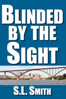 Blinded by the Sight - Book #1 of the Pete Culnane