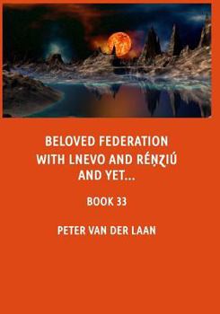 Paperback Beloved Federation with Lnevo and Renziu and yet... Book