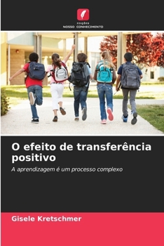 Paperback O efeito de transferência positivo [Portuguese] Book