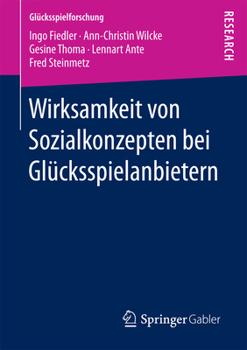 Paperback Wirksamkeit Von Sozialkonzepten Bei Glücksspielanbietern [German] Book