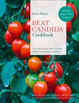 Paperback Erica White's Beat Candida Cookbook Book
