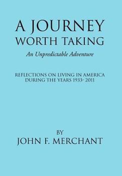 Hardcover A Journey Worth Taking: An Unpredictable Adventure Book