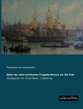 Paperback Reise Der Osterreichischen Fregatte Novara Um Die Erde [German] Book