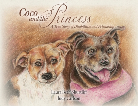 Coco and the Princess: A True Story of Disabilities and Friendship