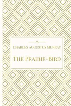 The Prairie-Bird