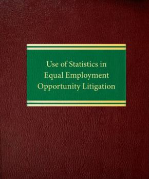 Use of Statistics in Equal Employment Opportunity Litigation
