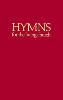 Hardcover Hymns for the Living Church: Hymnal Book
