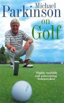Paperback Michael Parkinson on Golf Book