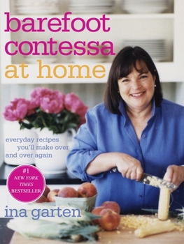 Hardcover Barefoot Contessa at Home: Everyday Recipes You'll Make Over and Over Again: A Cookbook Book