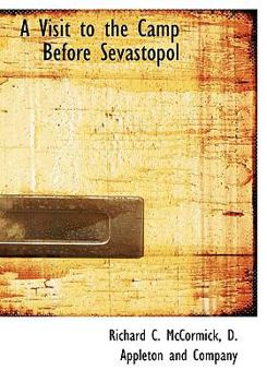 Hardcover A Visit to the Camp Before Sevastopol Book
