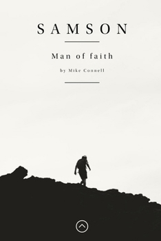 Paperback Samson: Man of Faith & Being a Peacemaker Book