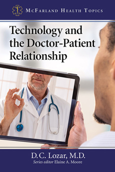 Paperback Technology and the Doctor-Patient Relationship Book