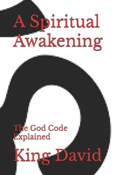 Paperback A Spiritual Awakening: The God Code Explained Book