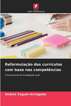 Paperback Reformulação dos currículos com base nas competências [Portuguese] Book