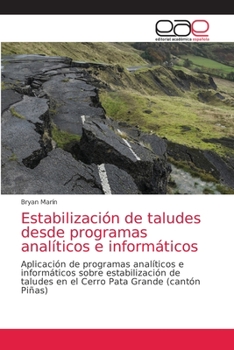 Paperback Estabilización de taludes desde programas analíticos e informáticos [Spanish] Book