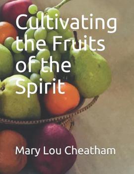 Paperback Cultivating the Fruits of the Spirit Book