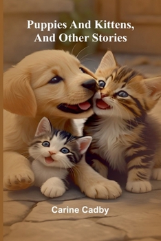 Paperback Puppies and kittens, and other stories Book