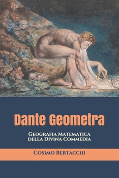 Paperback Dante Geometra: Geografia Matematica della Divina Commedia [Italian] Book