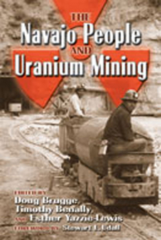 Paperback The Navajo People and Uranium Mining Book