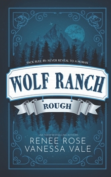 Wolf Ranch: Rough - Book #1 of the Wolf Ranch