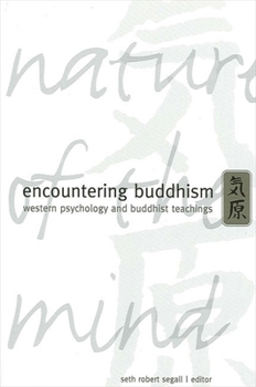Paperback Encountering Buddhism: Western Psychology and Buddhist Teachings Book